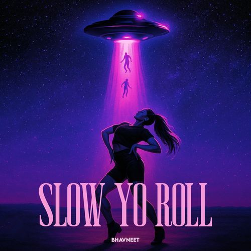 Slow Yo Roll