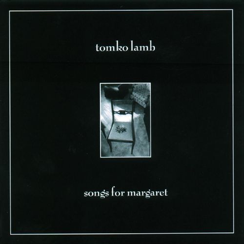 Songs for Margaret