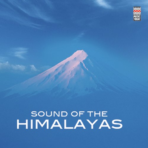 Sound Of The Himalayas