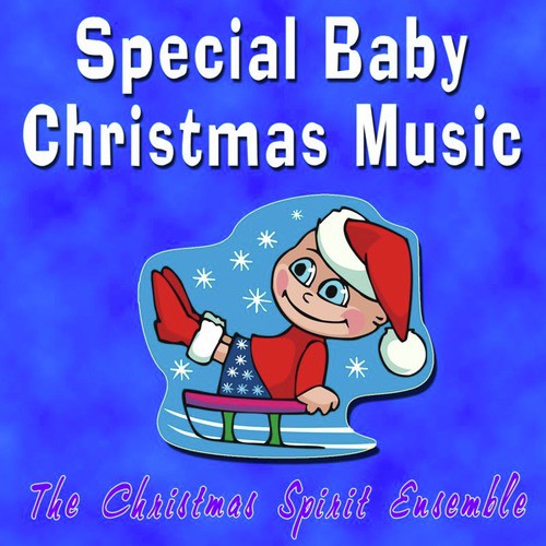 Special Baby Christmas Music