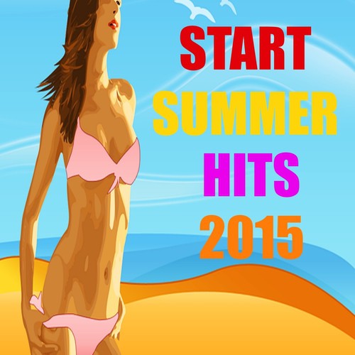 Start Summer Hits 2015