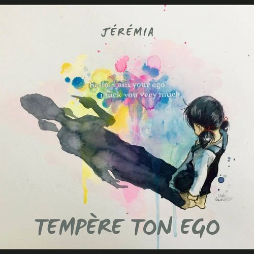 Tempère ton Ego