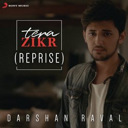 Tera Zikr (Reprise)-O109AUEAD3s