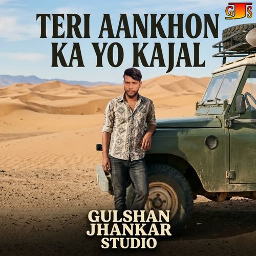 Teri Aankhon Ka Yo Kajal