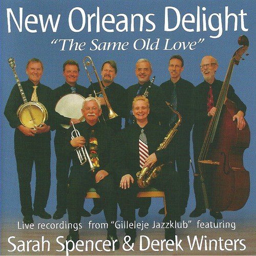 The Same Old Love (feat. Sarah Spencer & Derek Winters) [Live]