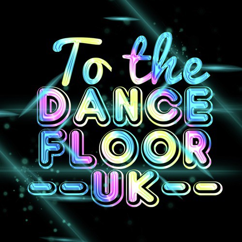 To the Dancefloor Uk_poster_image