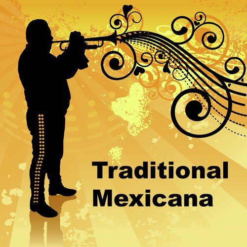 Traditional Mexicana