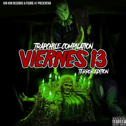 TrapChile Compilation Viernes 13 (Terror Edition)