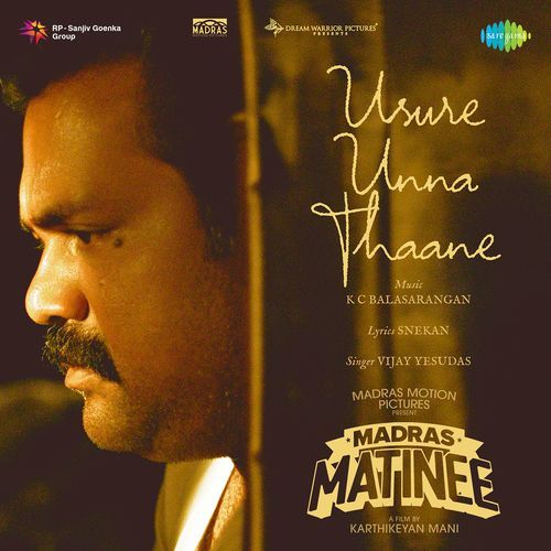 Usure Unna Thaane (From "Madras Matinee")