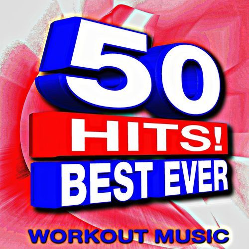 50 Hits! Best Ever Workout Music_poster_image