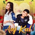 Aaj Kal
