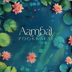 Aambal Pookkalay-IlpYRB9UR0s