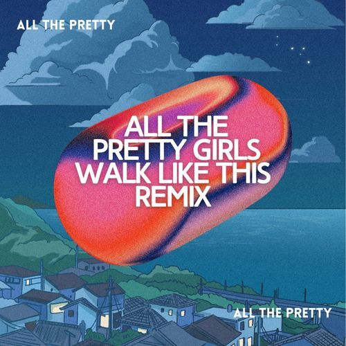 All The Pretty Girls Walk Like This (Rain hugs) cover art