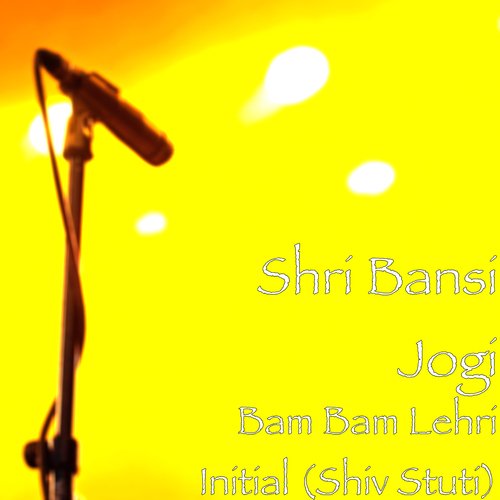 Bam Bam Lehri Initial (Shiv Stuti)