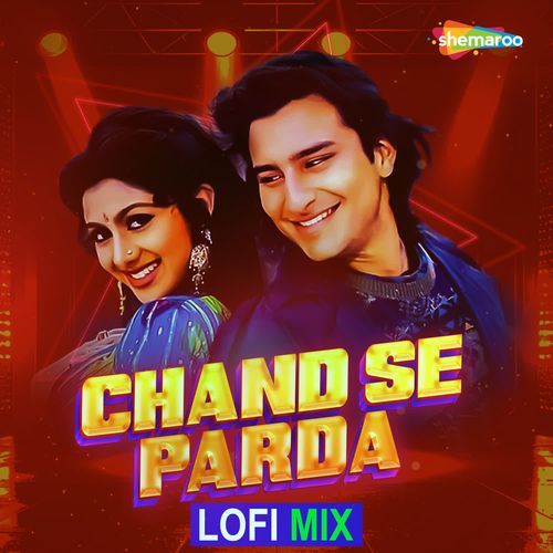 Chand Se Parda LoFi Mix