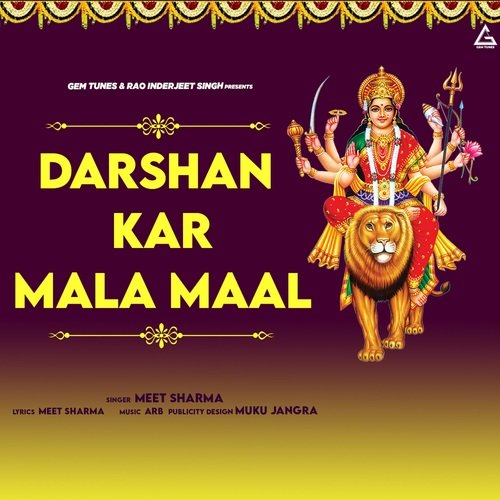 Darshan Kar Mala Maal