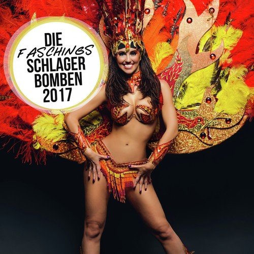 Die Faschings Schlager Bomben 2017