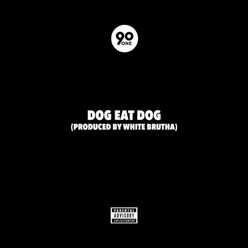 Dog Eat Dog (feat. White Brutha) cover art