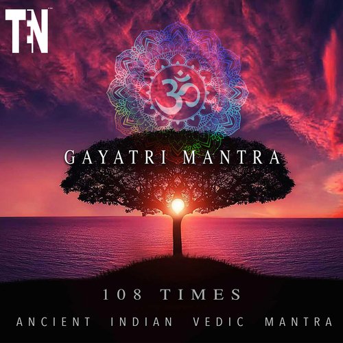 Gayatri Mantra 108 Times Ancient Indian Vedic Mantra