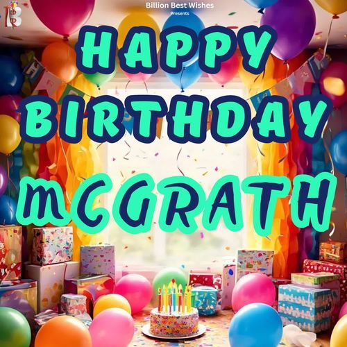 Happy Birthday Mcgrath