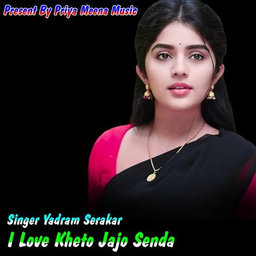 I Love Kheto Jajo Senda