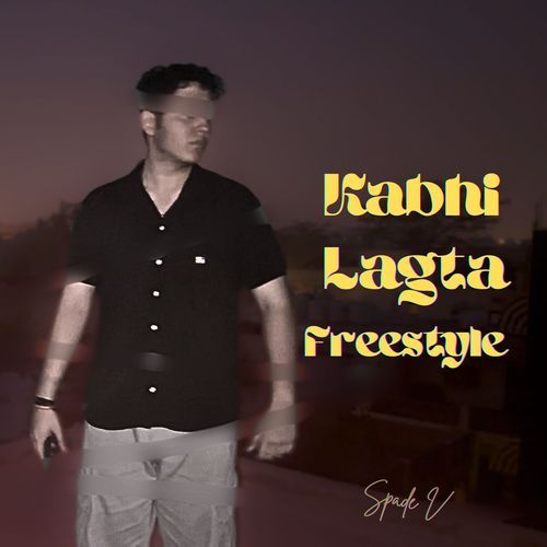 Kabhi Lagta Freestyle