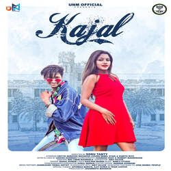 Kajal (Feat. Uditya Narayan Mahakud,Rahul Kumar)-NAISaztxBgA