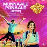 Munnaale Ponaale Remix