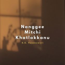 Nanggee Mitchi Khatlakkanu-KAxacxBJAnk