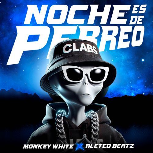 Noche Es De Perreo - Dj Monkey White, Alete Beatz_poster_image