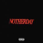 Notherday