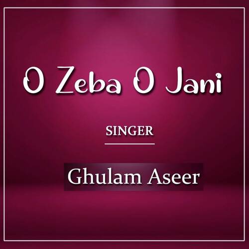 O Zeba O Jani