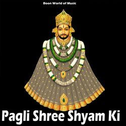 Pagli Shree Shyam Ki-Kg4fQ0RHfms