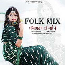 Panihari Le Gayi Re (Folk Mix)-RAwpAx9yaH8