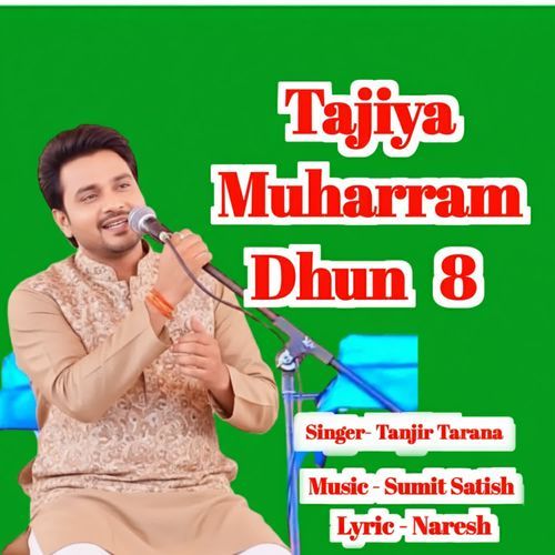 Tajiya Muharram Dhun 8