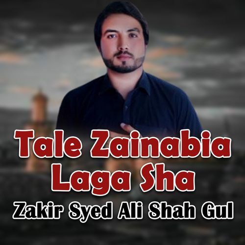 Tale Zainabia Laga Sha