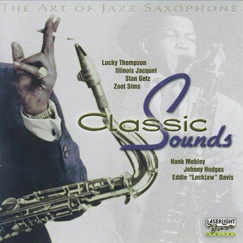 The Art of Jazz Saxophone Classic Sounds