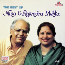 The Best Of Nina & Rajendra Mehta  Vol. 1