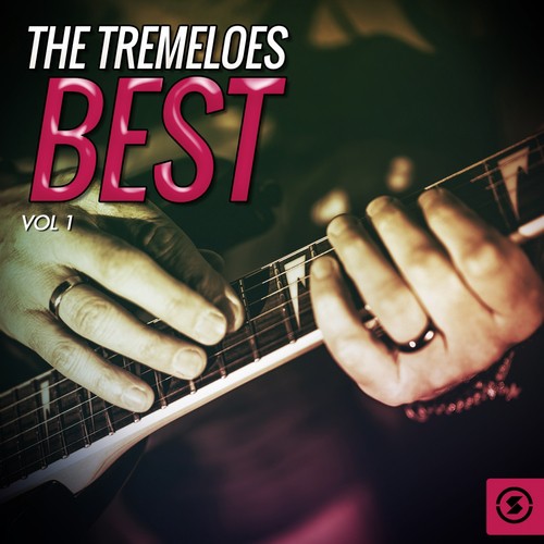 The Tremeloes Best, Vol. 1