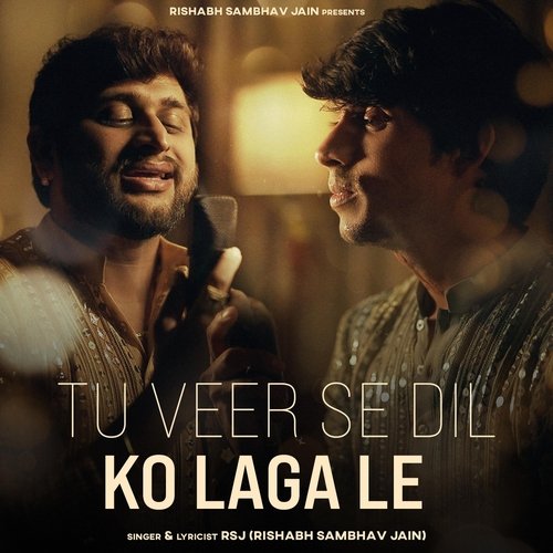 Tu Veer Se Dil Ko Laga Le_poster_image