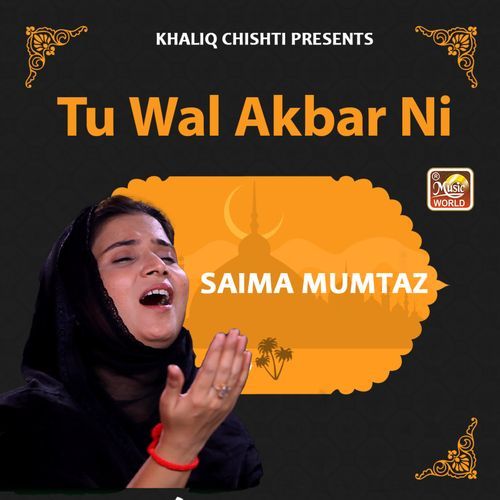Tu Wal Akbar Ni