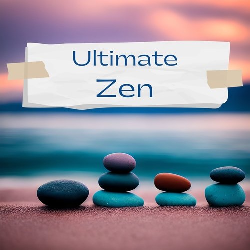 Ultimate Zen: Tranquil Tunes for Deep Relaxation and Stress Relief