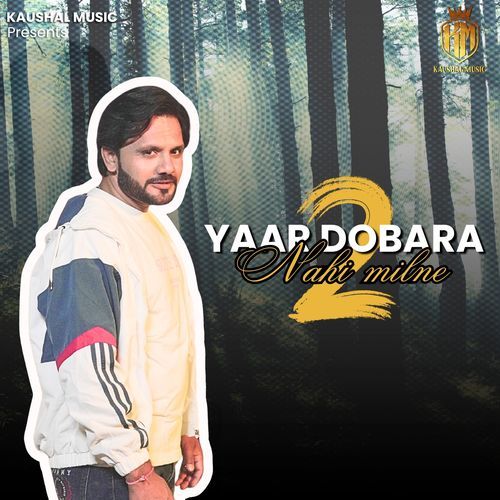 Yaar Dobara Nahi Milne 2