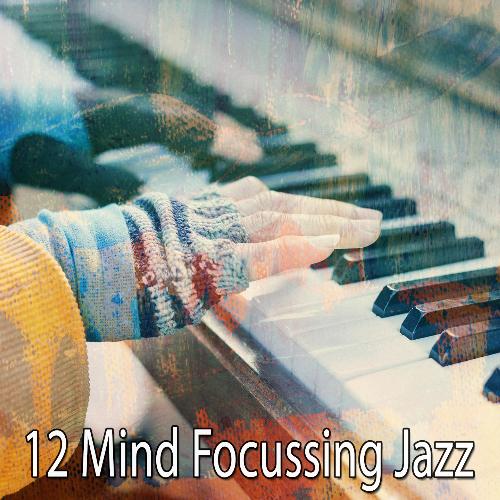 12 Mind Focussing Jazz