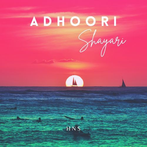 Adhoori Shayari
