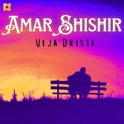 Amar Shishir Veja Dristi-RBgpRhZ1eHY