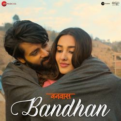 Bandhan (From &quot;Vanvaas&quot;)-RgcGcCJndHc