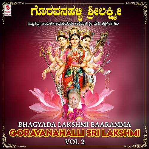 Bhagyada Lakshmi Baaramma - Goravanahalli Sri Lakshmi Vol-2