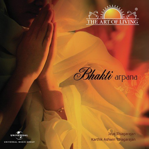 Bhakti Arpana - The Art Of Living