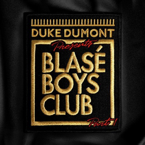 Blasé Boys Club (Pt. 1)